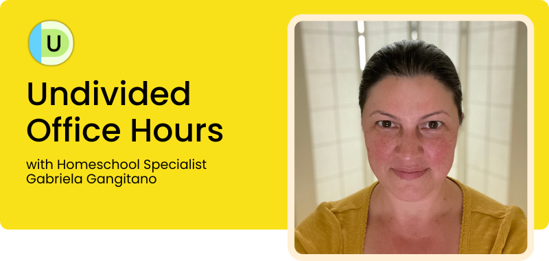ud-header-gabi Undivided Homeschool Specialist Gabriela Gangitano