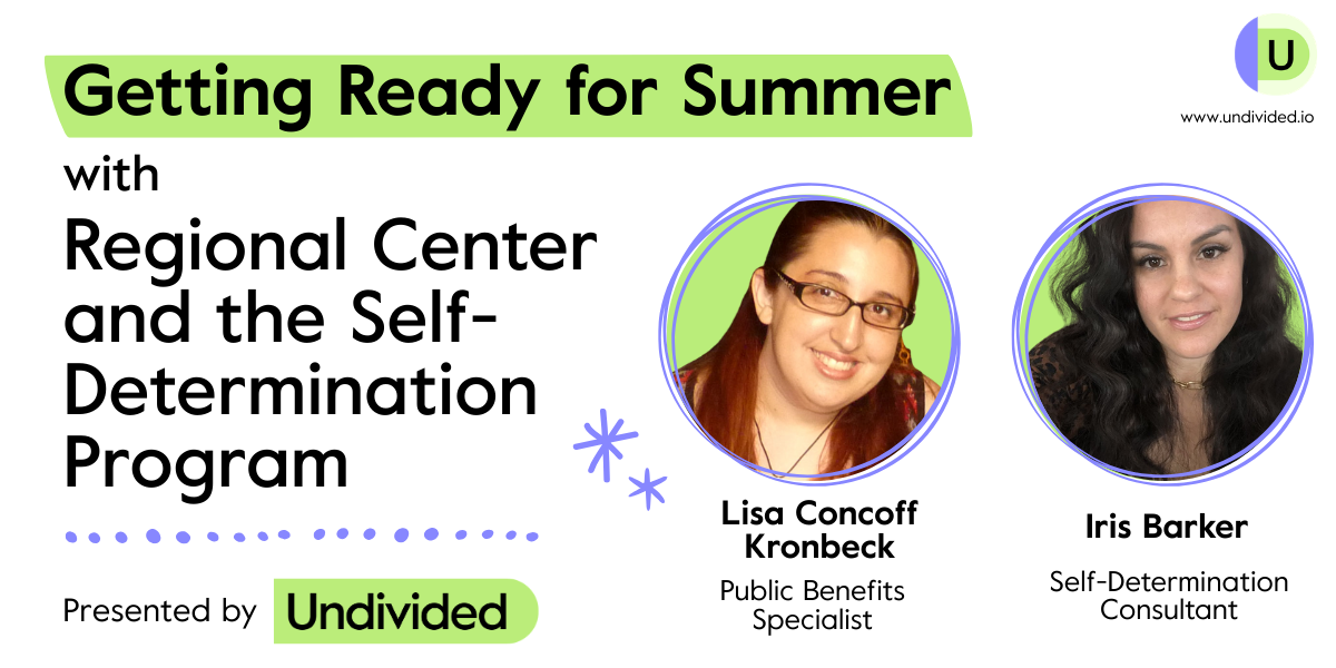 Summer with Regional Center and Self-Determination event banner